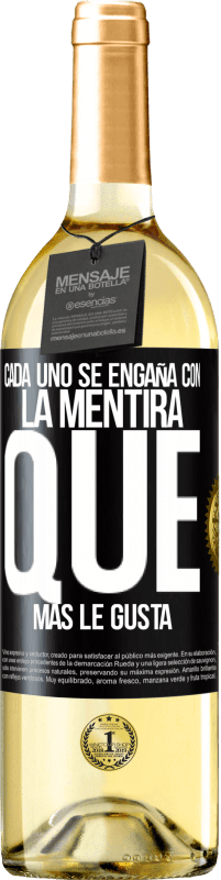 29,95 € | Vino Blanco Edición WHITE Cada uno se engaña con la mentira que más le gusta Etiqueta Negra. Etiqueta personalizable Vino joven Cosecha 2024 Verdejo