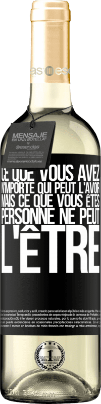 29,95 € | Vin blanc Édition WHITE Ce que vous avez, n'importe qui peut l'avoir, mais ce que vous êtes, personne ne peut l'être Étiquette Noire. Étiquette personnalisable Vin jeune Récolte 2025 Verdejo