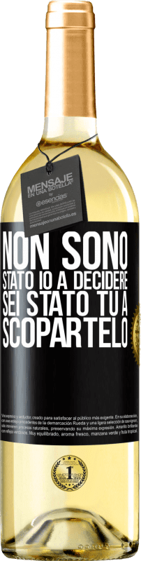 29,95 € | Vino bianco Edizione WHITE Non sono stato io a decidere, sei stato tu a scopartelo Etichetta Nera. Etichetta personalizzabile Vino giovane Raccogliere 2025 Verdejo