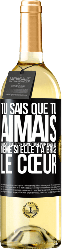 «Tu sais que tu aimais vraiment quelqu'un quand tu ne peux pas la haïr même si elle t'a brisé le cœur» Édition WHITE