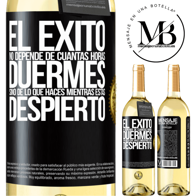 29,95 € Envoi gratuit | Vin blanc Édition WHITE Le succès ne dépend pas du nombre d'heures que vous dormez, mais de ce que vous faites pendant que vous êtes éveillé Étiquette Noire. Étiquette personnalisable Vin jeune Récolte 2022 Verdejo