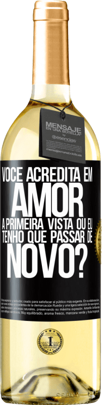 29,95 € | Vinho branco Edição WHITE você acredita em amor à primeira vista ou eu tenho que passar de novo? Etiqueta Preta. Etiqueta personalizável Vinho jovem Colheita 2025 Verdejo