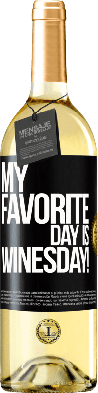 29,95 € | Vino Blanco Edición WHITE My favorite day is winesday! Etiqueta Negra. Etiqueta personalizable Vino joven Cosecha 2023 Verdejo