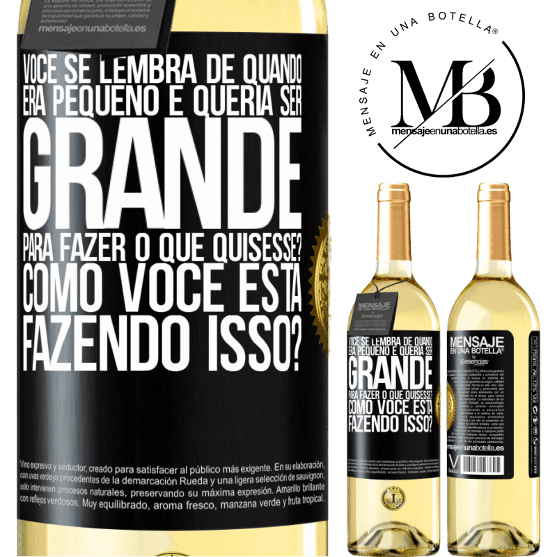 29,95 € Envio grátis | Vinho branco Edição WHITE você se lembra de quando era pequeno e queria ser grande para fazer o que quisesse? Como você está fazendo isso? Etiqueta Preta. Etiqueta personalizável Vinho jovem Colheita 2024 Verdejo