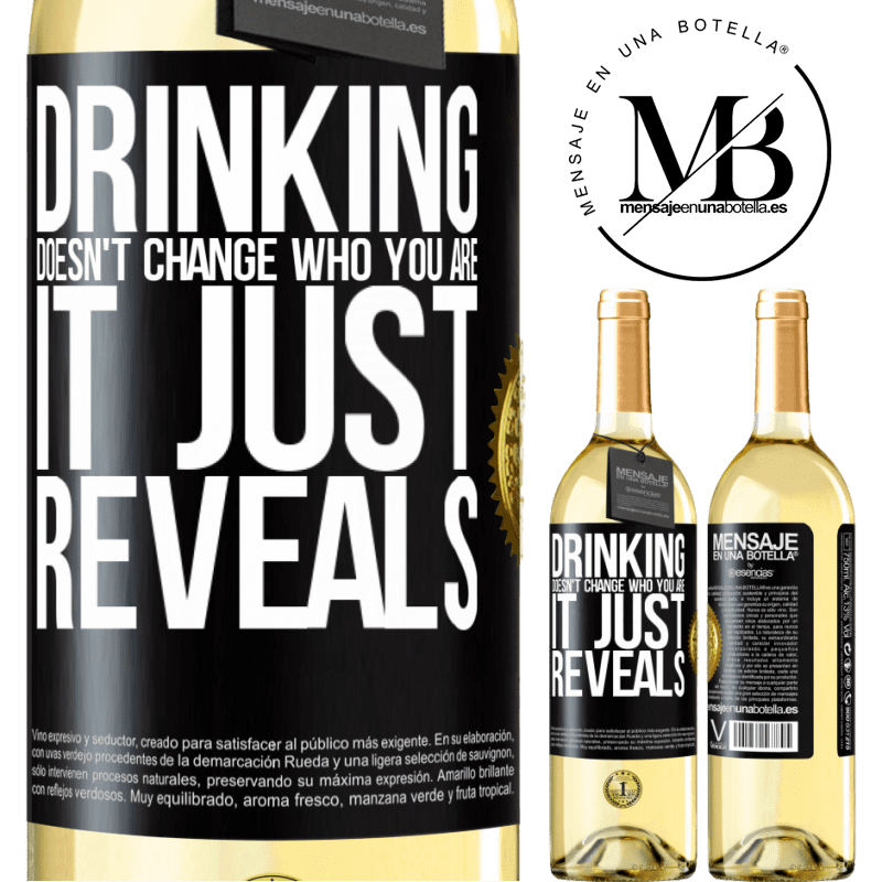 29,95 € Free Shipping | White Wine WHITE Edition Drinking doesn't change who you are, it just reveals Black Label. Customizable label Young wine Harvest 2022 Verdejo