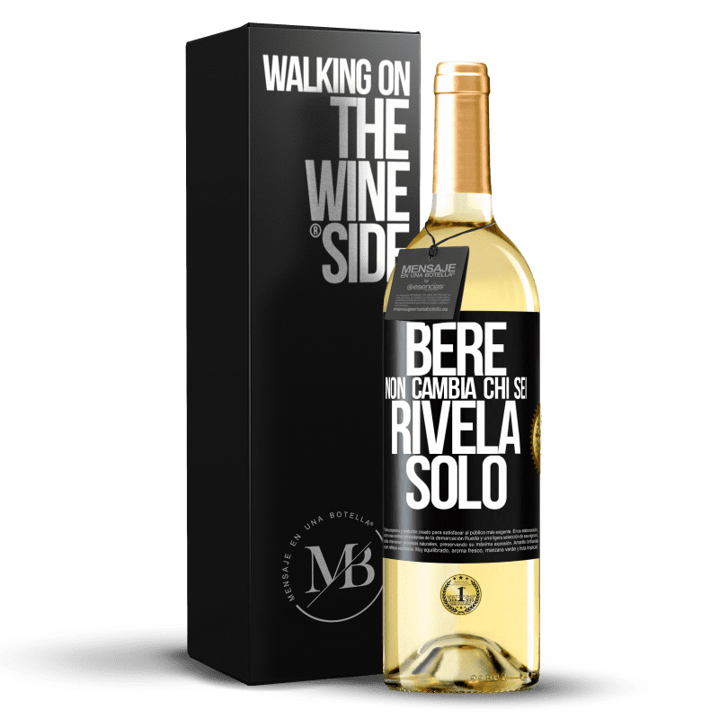 29,95 € Spedizione Gratuita | Vino bianco Edizione WHITE Bere non cambia chi sei, rivela solo Etichetta Nera. Etichetta personalizzabile Vino giovane Raccogliere 2024 Verdejo