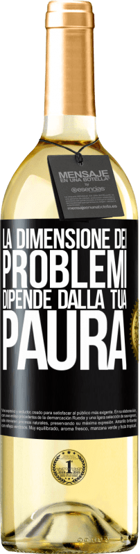 Spedizione Gratuita | Vino bianco Edizione WHITE La dimensione dei problemi dipende dalla tua paura Etichetta Nera. Etichetta personalizzabile Vino giovane Raccogliere 2023 Verdejo