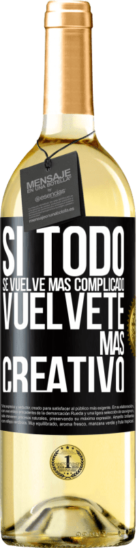 29,95 € | Vino Blanco Edición WHITE Si todo se vuelve más complicado, vuélvete más creativo Etiqueta Negra. Etiqueta personalizable Vino joven Cosecha 2024 Verdejo