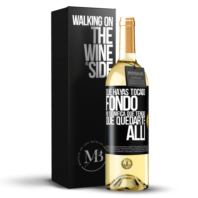 29,95 € Envoi gratuit | Vin blanc Édition WHITE Que vous ayez touché le fond ne signifie pas que vous devez y rester Étiquette Noire. Étiquette personnalisable Vin jeune Récolte 2022 Verdejo