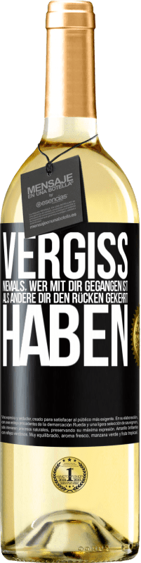 29,95 € | Weißwein WHITE Ausgabe Vergiss niemals, wer mit dir gegangen ist, als andere dir den Rücken gekehrt haben Schwarzes Etikett. Anpassbares Etikett Junger Wein Ernte 2024 Verdejo