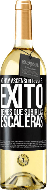 29,95 € | Vino Blanco Edición WHITE No hay ascensor para el éxito. Tienes que subir las escaleras Etiqueta Negra. Etiqueta personalizable Vino joven Cosecha 2024 Verdejo