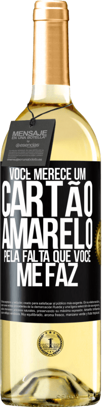 29,95 € | Vinho branco Edição WHITE Você merece um cartão amarelo pela falta que você me faz Etiqueta Preta. Etiqueta personalizável Vinho jovem Colheita 2024 Verdejo