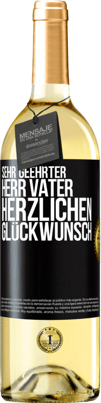 29,95 € Kostenloser Versand | Weißwein WHITE Ausgabe Sehr geehrter Herr Vater. Herzlichen Glückwunsch Schwarzes Etikett. Anpassbares Etikett Junger Wein Ernte 2025 Verdejo