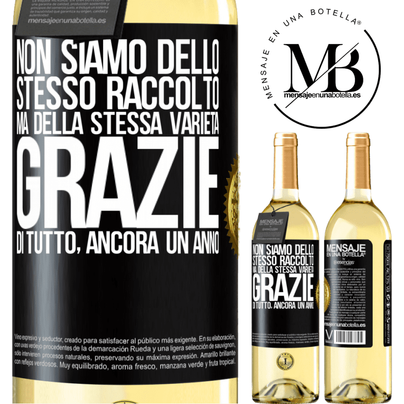 29,95 € Spedizione Gratuita | Vino bianco Edizione WHITE Non siamo dello stesso raccolto, ma della stessa varietà. Grazie di tutto, ancora un anno Etichetta Nera. Etichetta personalizzabile Vino giovane Raccogliere 2023 Verdejo