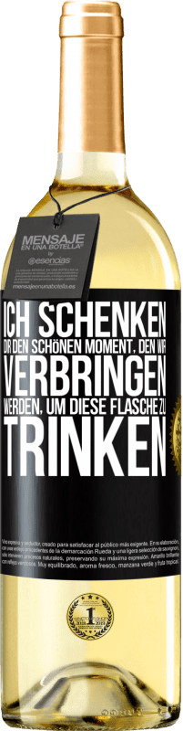 29,95 € | Weißwein WHITE Ausgabe Ich schenken dir den schönen Moment, den wir verbringen werden, um diese Flasche zu trinken Schwarzes Etikett. Anpassbares Etikett Junger Wein Ernte 2024 Verdejo