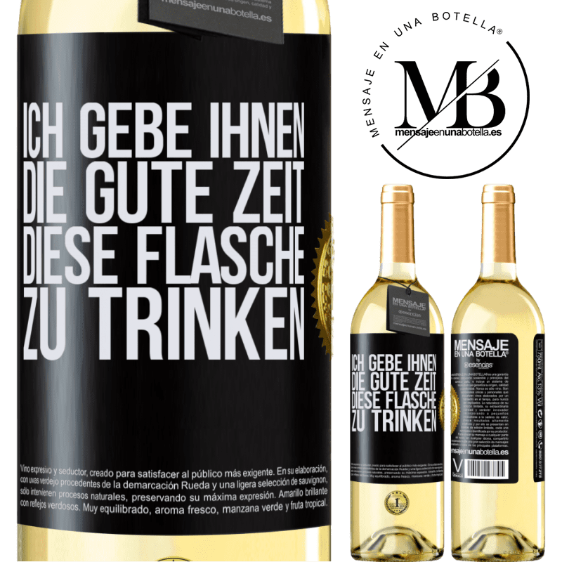 29,95 € Kostenloser Versand | Weißwein WHITE Ausgabe Ich schenken dir den schönen Moment, den wir verbringen werden, um diese Flasche zu trinken Schwarzes Etikett. Anpassbares Etikett Junger Wein Ernte 2023 Verdejo