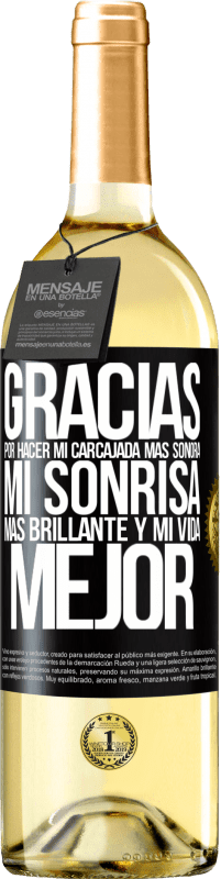29,95 € Envío gratis | Vino Blanco Edición WHITE Gracias por hacer mi carcajada más sonora, mi sonrisa más brillante y mi vida mejor Etiqueta Negra. Etiqueta personalizable Vino joven Cosecha 2025 Verdejo