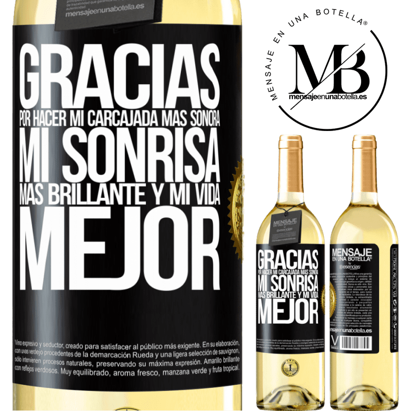 29,95 € Envío gratis | Vino Blanco Edición WHITE Gracias por hacer mi carcajada más sonora, mi sonrisa más brillante y mi vida mejor Etiqueta Negra. Etiqueta personalizable Vino joven Cosecha 2023 Verdejo