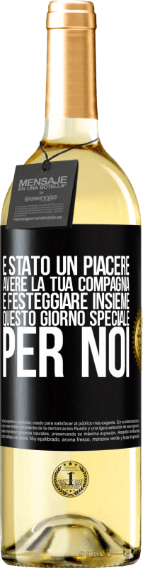 29,95 € | Vino bianco Edizione WHITE È stato un piacere avere la tua compagnia e festeggiare insieme questo giorno speciale per noi Etichetta Nera. Etichetta personalizzabile Vino giovane Raccogliere 2023 Verdejo