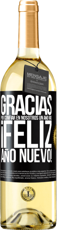 29,95 € | Vino Blanco Edición WHITE Gracias por confiar en nosotros un año más. Feliz Año Nuevo Etiqueta Negra. Etiqueta personalizable Vino joven Cosecha 2024 Verdejo