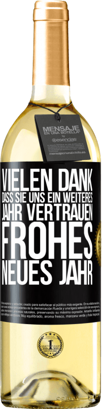 29,95 € Kostenloser Versand | Weißwein WHITE Ausgabe Vielen Dank, dass Sie uns ein weiteres Jahr vertrauen. Frohes neues Jahr Schwarzes Etikett. Anpassbares Etikett Junger Wein Ernte 2025 Verdejo