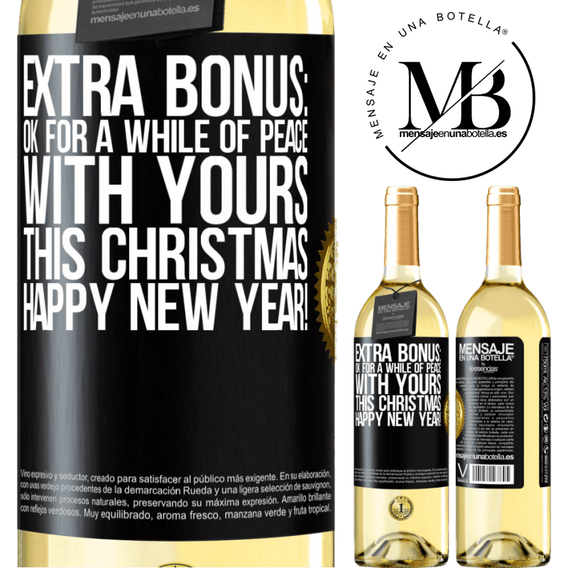 29,95 € Free Shipping | White Wine WHITE Edition Extra Bonus: Ok for a while of peace with yours this Christmas. Happy New Year! Black Label. Customizable label Young wine Harvest 2024 Verdejo