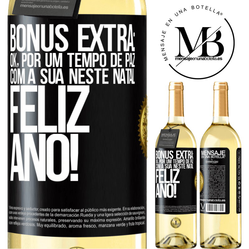 29,95 € Envio grátis | Vinho branco Edição WHITE Bônus Extra: Ok, por um tempo de paz com a sua neste Natal. Feliz Ano! Etiqueta Preta. Etiqueta personalizável Vinho jovem Colheita 2024 Verdejo
