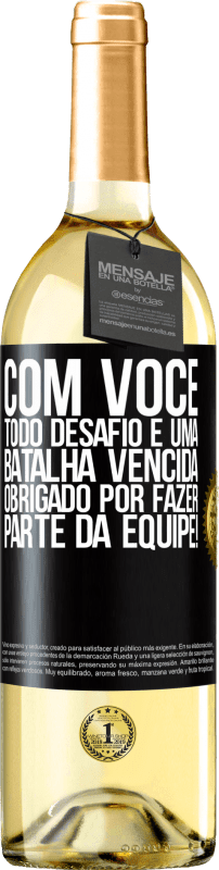 29,95 € | Vinho branco Edição WHITE Com você, todo desafio é uma batalha vencida. Obrigado por fazer parte da equipe! Etiqueta Preta. Etiqueta personalizável Vinho jovem Colheita 2023 Verdejo