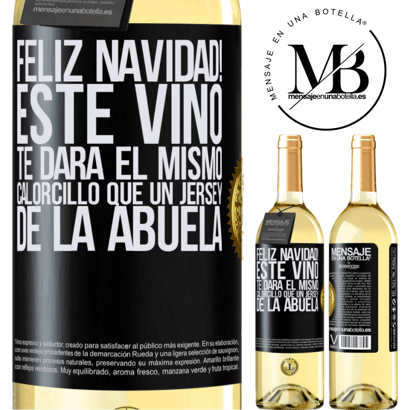 29,95 € Envío gratis | Vino Blanco Edición WHITE Feliz navidad! Este vino te dará el mismo calorcillo que un jersey de la abuela Etiqueta Negra. Etiqueta personalizable Vino joven Cosecha 2023 Verdejo