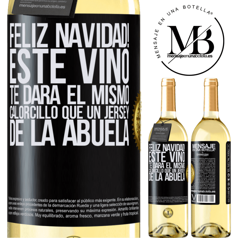 29,95 € Envío gratis | Vino Blanco Edición WHITE Feliz navidad! Este vino te dará el mismo calorcillo que un jersey de la abuela Etiqueta Negra. Etiqueta personalizable Vino joven Cosecha 2025 Verdejo
