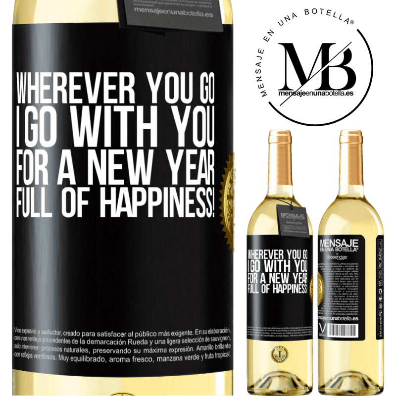 29,95 € Free Shipping | White Wine WHITE Edition Wherever you go, I go with you. For a new year full of happiness! Black Label. Customizable label Young wine Harvest 2023 Verdejo