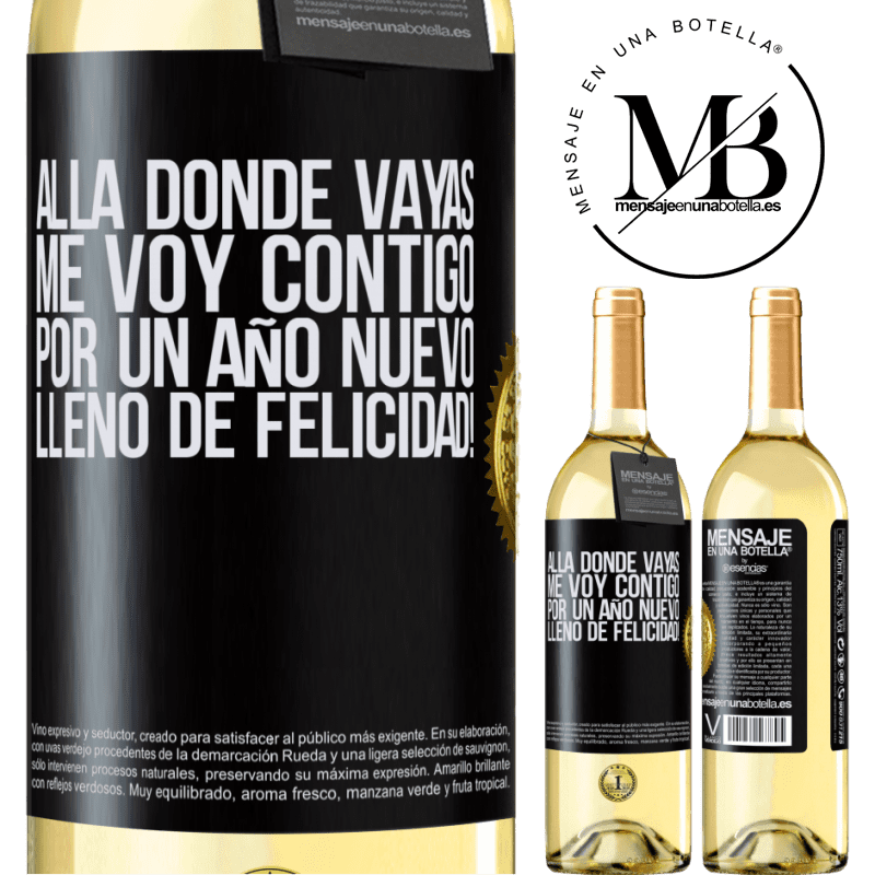 29,95 € Envío gratis | Vino Blanco Edición WHITE Allá donde vayas, me voy contigo. Por un año nuevo lleno de felicidad! Etiqueta Negra. Etiqueta personalizable Vino joven Cosecha 2023 Verdejo