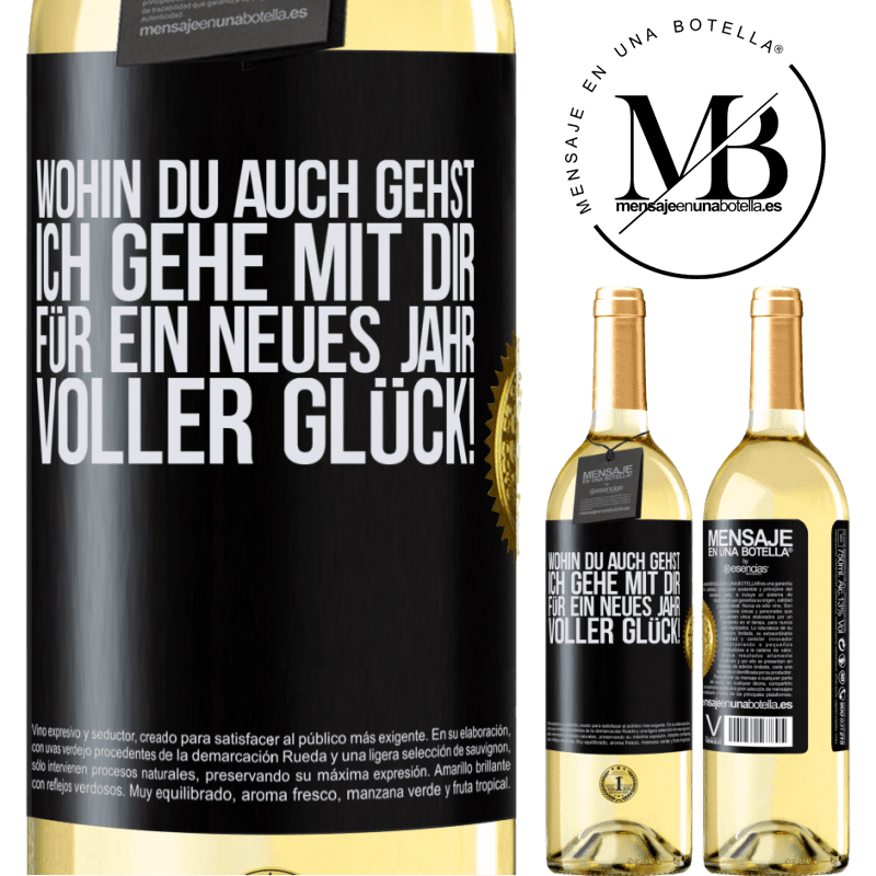 29,95 € Kostenloser Versand | Weißwein WHITE Ausgabe Wohin du auch gehst, ich gehe mit dir. Auf ein neues Jahr voller Glück! Schwarzes Etikett. Anpassbares Etikett Junger Wein Ernte 2025 Verdejo