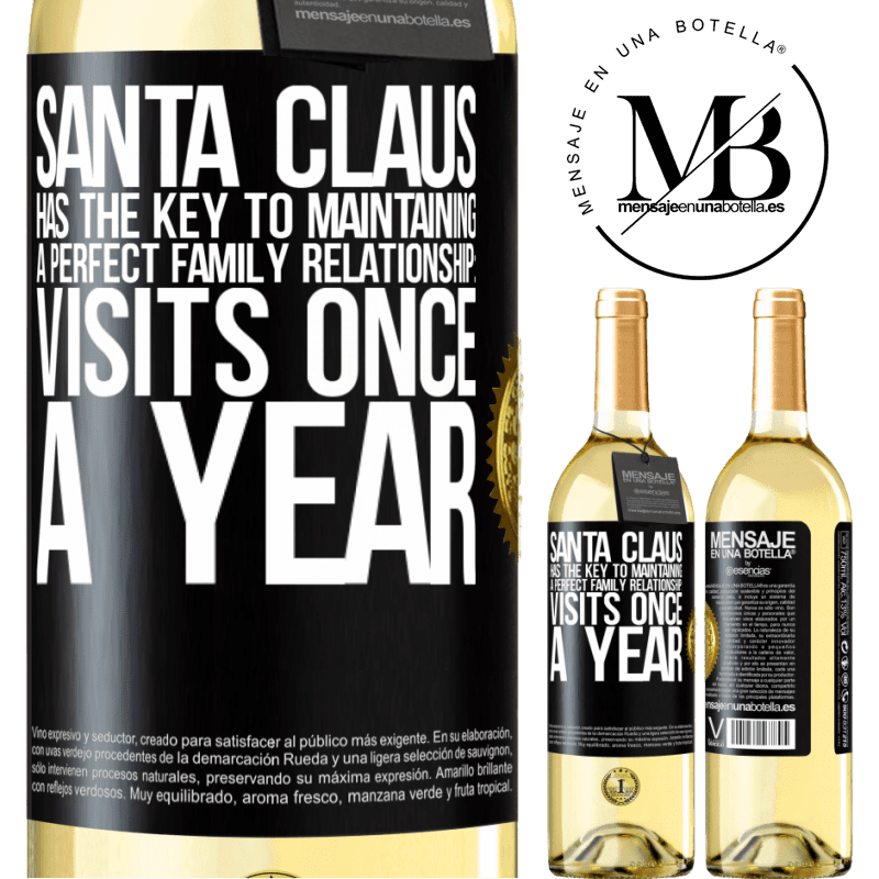 29,95 € Free Shipping | White Wine WHITE Edition Santa Claus has the key to maintaining a perfect family relationship: Visits once a year Black Label. Customizable label Young wine Harvest 2024 Verdejo