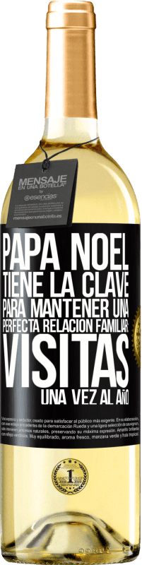 29,95 € | Vino Blanco Edición WHITE Papá Noel tiene la clave para mantener una perfecta relación familiar: Visitas una vez al año Etiqueta Negra. Etiqueta personalizable Vino joven Cosecha 2024 Verdejo