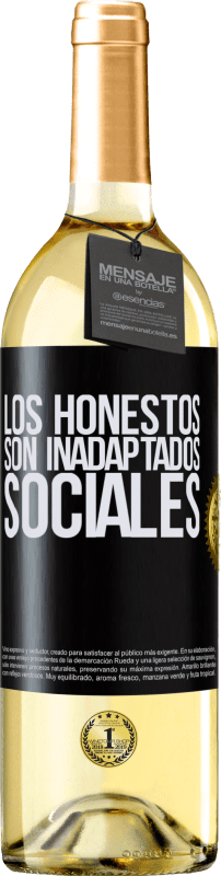 29,95 € | Vino Blanco Edición WHITE Los honestos son inadaptados sociales Etiqueta Negra. Etiqueta personalizable Vino joven Cosecha 2023 Verdejo