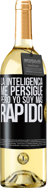 29,95 € | Vino Blanco Edición WHITE La inteligencia me persigue, pero yo soy más rápido Etiqueta Negra. Etiqueta personalizable Vino joven Cosecha 2024 Verdejo