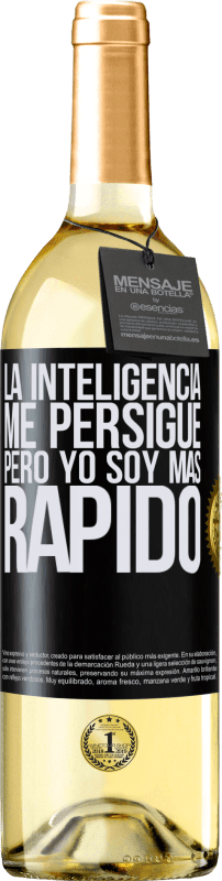 29,95 € | Vino Blanco Edición WHITE La inteligencia me persigue, pero yo soy más rápido Etiqueta Negra. Etiqueta personalizable Vino joven Cosecha 2025 Verdejo