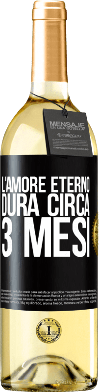 29,95 € | Vino bianco Edizione WHITE L'amore eterno dura circa 3 mesi Etichetta Nera. Etichetta personalizzabile Vino giovane Raccogliere 2024 Verdejo