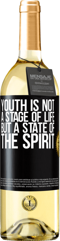 29,95 € | White Wine WHITE Edition Youth is not a stage of life, but a state of the spirit Black Label. Customizable label Young wine Harvest 2023 Verdejo