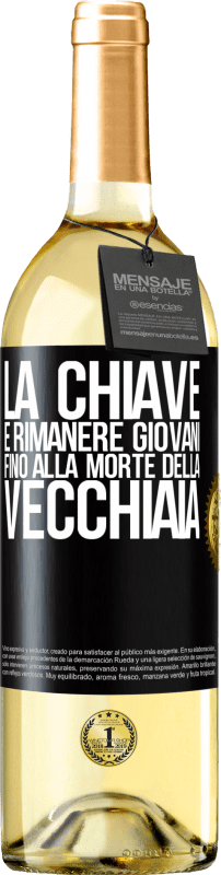 29,95 € Spedizione Gratuita | Vino bianco Edizione WHITE La chiave è rimanere giovani fino alla morte della vecchiaia Etichetta Nera. Etichetta personalizzabile Vino giovane Raccogliere 2025 Verdejo