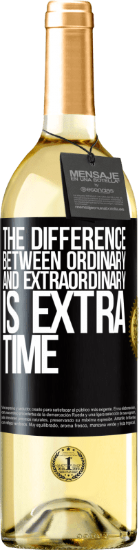 29,95 € | White Wine WHITE Edition The difference between ordinary and extraordinary is EXTRA time Black Label. Customizable label Young wine Harvest 2024 Verdejo