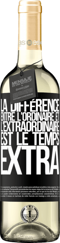 29,95 € | Vin blanc Édition WHITE La différence entre l'ordinaire et l'extraordinaire est le temps EXTRA Étiquette Noire. Étiquette personnalisable Vin jeune Récolte 2025 Verdejo