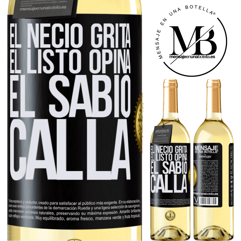 29,95 € Envoi gratuit | Vin blanc Édition WHITE Le fou crie, l'intelligent pense, le sage est silencieux Étiquette Noire. Étiquette personnalisable Vin jeune Récolte 2022 Verdejo