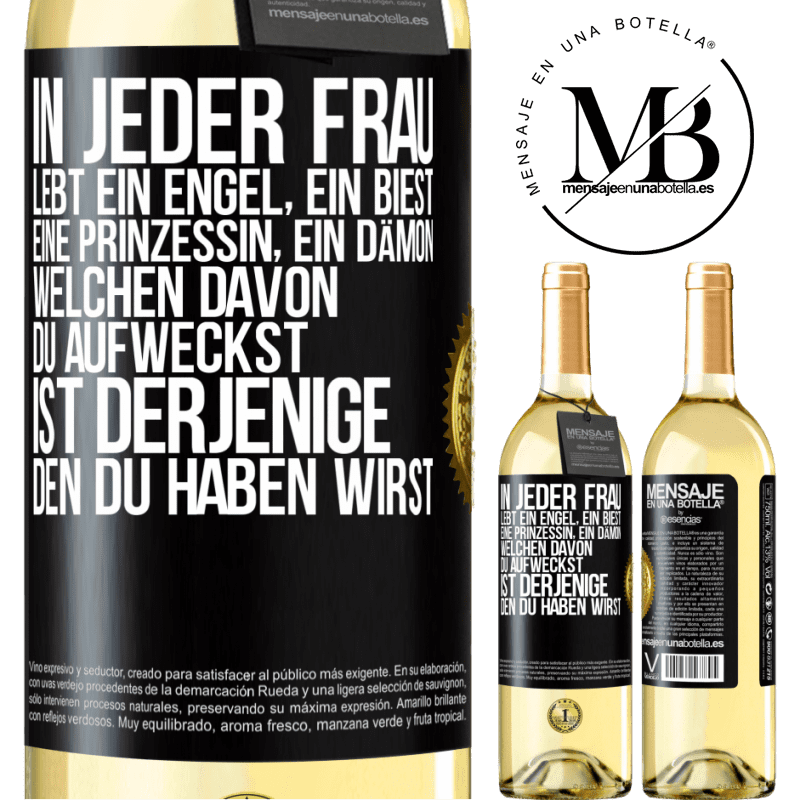 29,95 € Kostenloser Versand | Weißwein WHITE Ausgabe In jeder Frau lebt ein Engel, ein Biest, eine Prinzessin, ein Dämon. Welchen davon du aufweckst, ist derjenige, den du haben wir Schwarzes Etikett. Anpassbares Etikett Junger Wein Ernte 2024 Verdejo