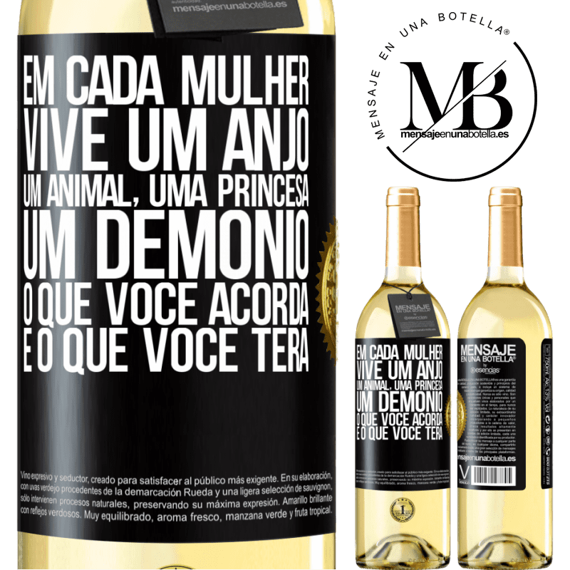 29,95 € Envio grátis | Vinho branco Edição WHITE Em cada mulher vive um anjo, um animal, uma princesa, um demônio. O que você acorda é o que você terá Etiqueta Preta. Etiqueta personalizável Vinho jovem Colheita 2024 Verdejo