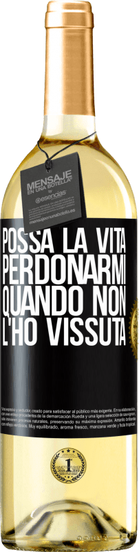 29,95 € | Vino bianco Edizione WHITE Possa la vita perdonarmi quando non l'ho vissuta Etichetta Nera. Etichetta personalizzabile Vino giovane Raccogliere 2024 Verdejo