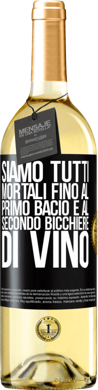 29,95 € Spedizione Gratuita | Vino bianco Edizione WHITE Siamo tutti mortali fino al primo bacio e al secondo bicchiere di vino Etichetta Nera. Etichetta personalizzabile Vino giovane Raccogliere 2025 Verdejo