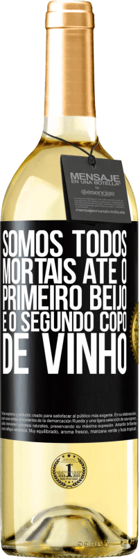 29,95 € | Vinho branco Edição WHITE Somos todos mortais até o primeiro beijo e o segundo copo de vinho Etiqueta Preta. Etiqueta personalizável Vinho jovem Colheita 2024 Verdejo