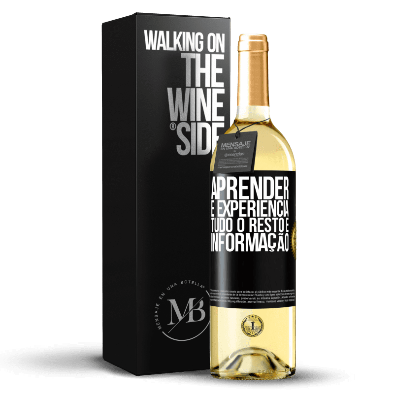 29,95 € Envio grátis | Vinho branco Edição WHITE Aprender é experiência. Tudo o resto é informação Etiqueta Preta. Etiqueta personalizável Vinho jovem Colheita 2025 Verdejo